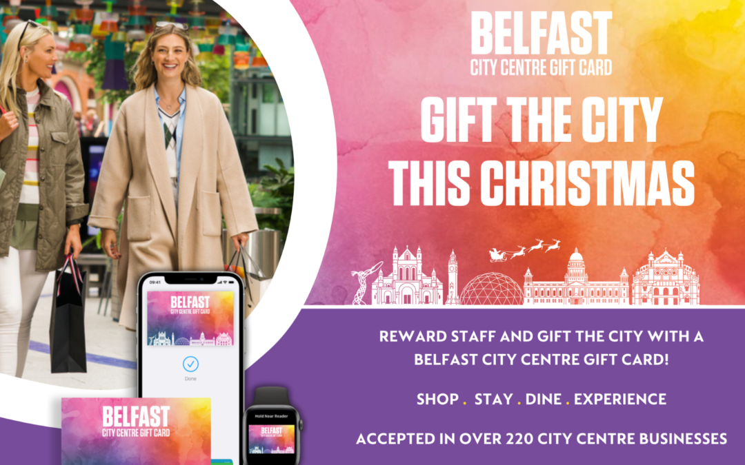 Give the Gift of Belfast This Season with the Belfast City Centre Gift Card