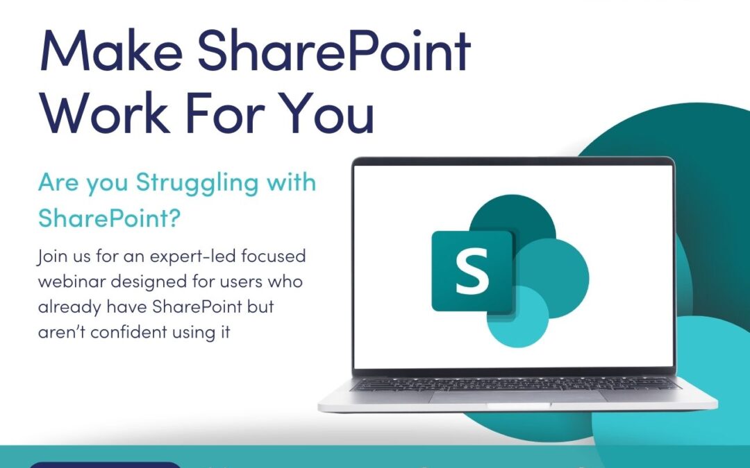Make SharePoint Work for You – Free 30-Minute Webinar from Leaf IT