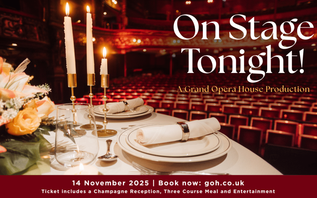 A unique entertainment and dining experience in celebration of the Grand Opera House’s 130th anniversary.