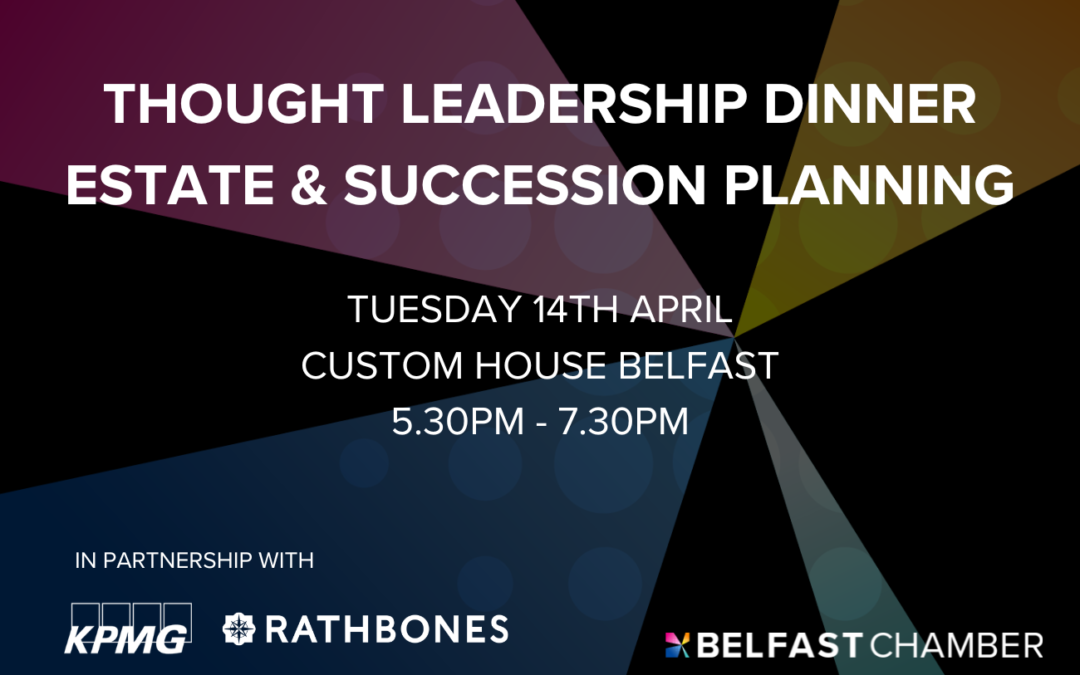 Thought Leadership Dinner | Estate & Succession Planning