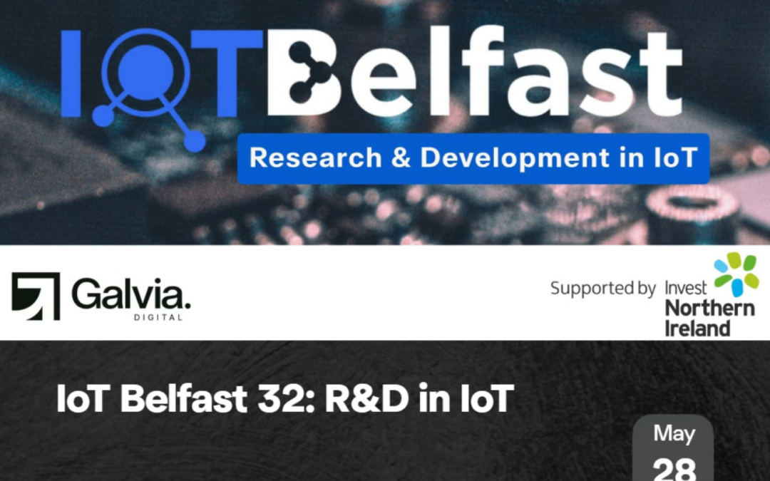 Join IoTBelfast for an evening of insights, innovation, and networking focused on R&D and IoT