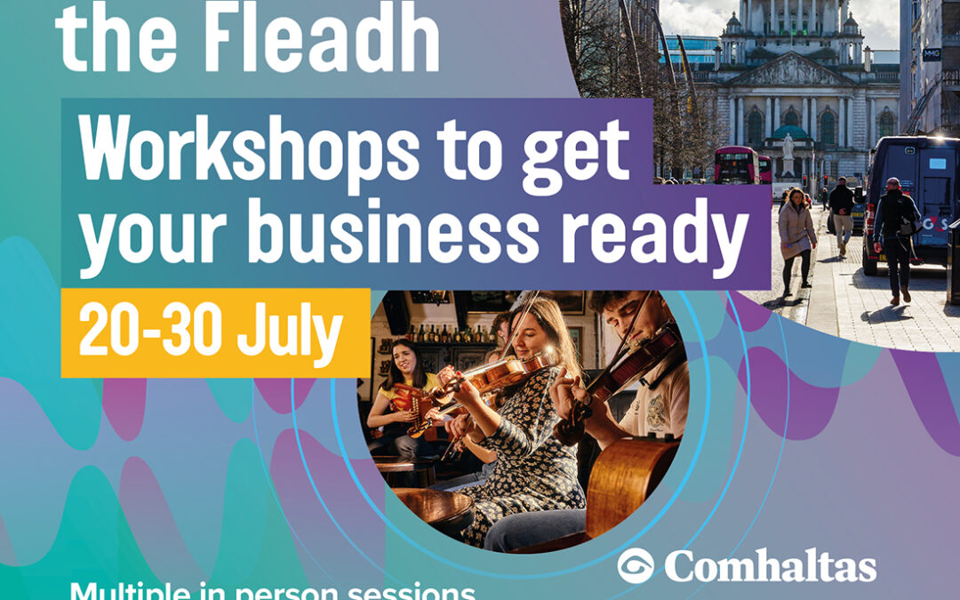 Make the Most of Belfast Fleadh Cheoil na hÉireann 2026!