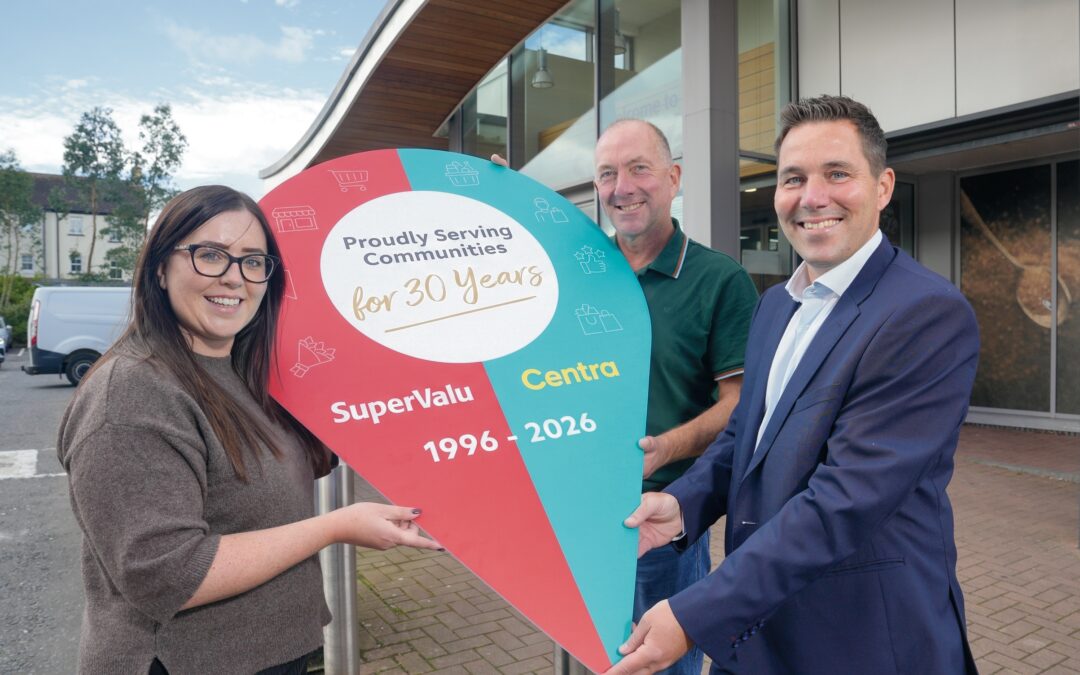 SuperValu and Centra celebrate 30 years of serving communities across Northern Ireland